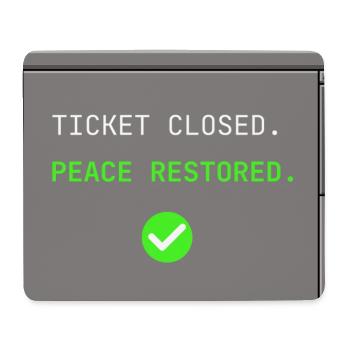 Support Ticket Closed IT Peace Restored Humor - Mousepad (Querformat) - Weiß - Vorne