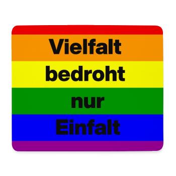 VIELFALT BEDROHT NUR EINFALT, FÜR EINE BUNTE WELT - Mousepad (Querformat) - Weiß - Vorne