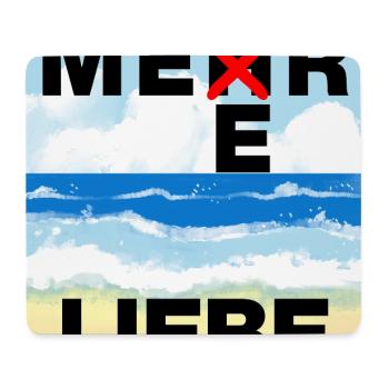 MEERLIEBE, MEER, URLAUB, FERNWEH, SONNE, URLAUB - Mousepad (Querformat) - Weiß - Vorne