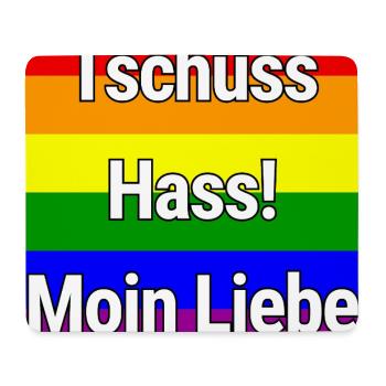 TSCHÜSS HASS MOIN LIEBE REGENBOGEN STATEMENT SHIRT - Mousepad (Querformat) - Weiß - Vorne