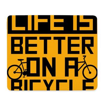 Life is better on a bicycle Cycling Saying Sport - Mouse Pad (horizontal) - white - Front