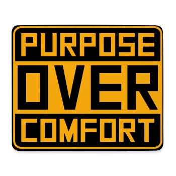 Purpose Over Comfort Motivation Mindset Growth - Mouse Pad (horizontal) - white - Front