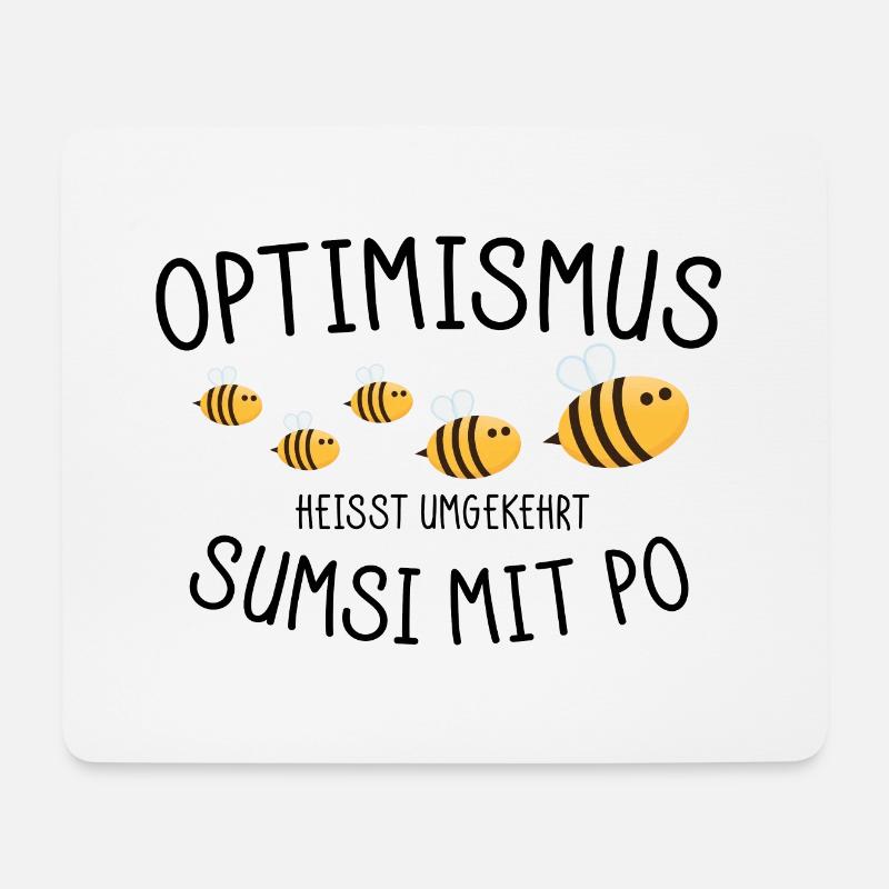 Optimismus heisst umgekehrt Sumsi mit Po - Mousepad (Querformat) - Weiß