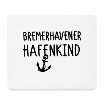 Bremerhavener Hafenkind - Mousepad (Querformat) - Weiß - Vorne