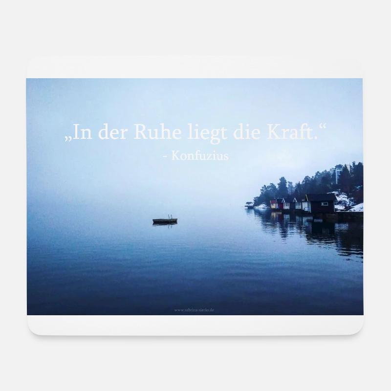 In der Ruhe liegt die Kraft. - Mousepad (Querformat) - Weiß