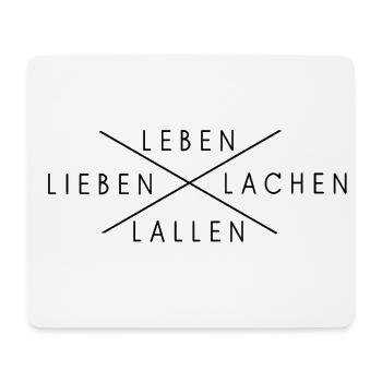 leben lieben lachen lallen - Mousepad (Querformat) - Weiß - Vorne
