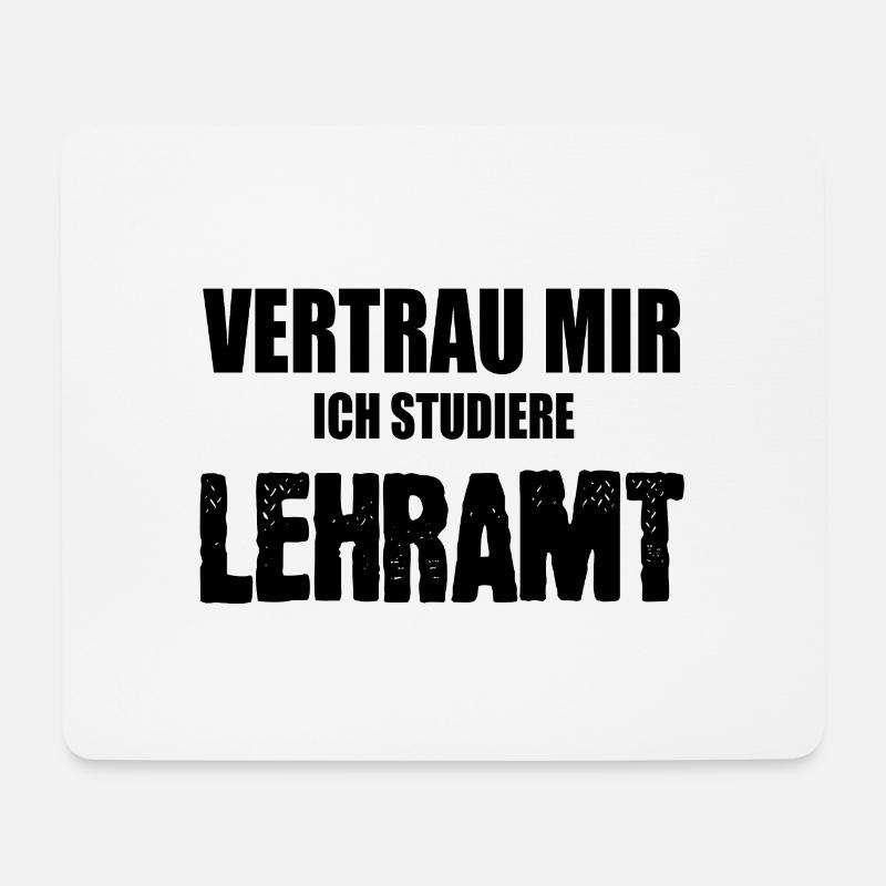 Vertrau mir ich studiere Lehramt - Mousepad (Querformat) - Weiß