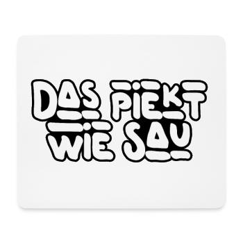 Das piekt! - Mousepad (Querformat) - Weiß - Vorne