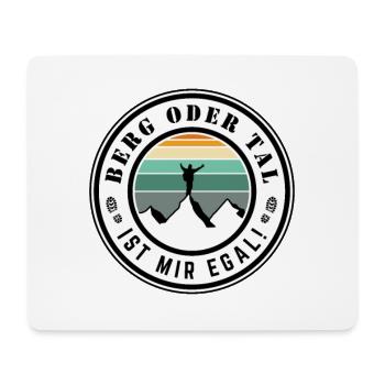 Berg oder Tal ist mir egal - Mousepad (Querformat) - Weiß - Vorne