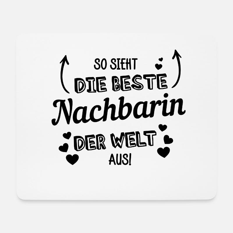 So sieht die beste Nachbarin der Welt aus! - Mousepad (Querformat) - Weiß