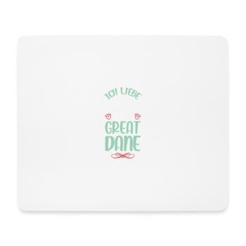 I love my Great Dane - Mouse Pad (horizontal) - white - Front