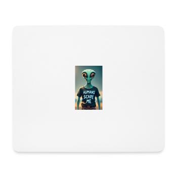 Alien - Humans scare me - Mouse Pad (horizontal) - white - Front