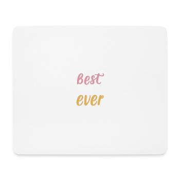 Best mom ever - Tapis de souris (format paysage) - blanc - Devant