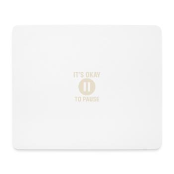 Es ist in Ordnung, innezuhalten – minimalistische Wellness-Botschaft - Mousepad (Querformat) - Weiß - Vorne