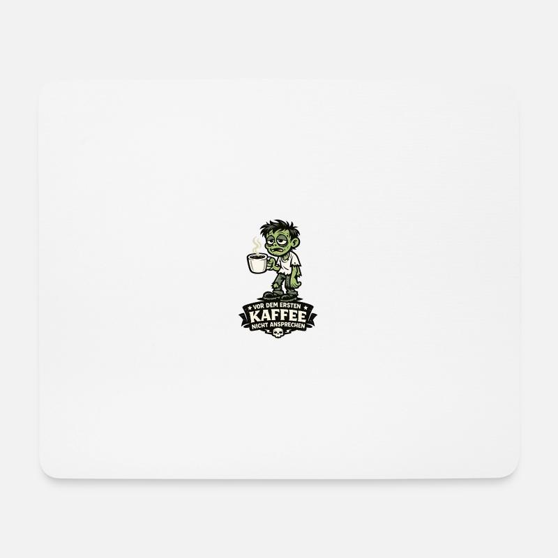 Erstkaffee Zombie: Nicht ansprechen - Mousepad (Querformat) - Weiß