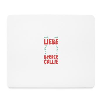 I love my Border Collie - Mouse Pad (horizontal) - white - Front