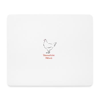 Dammische Hehna. Verrücktes Huhn. Bayerisch - Mousepad (Querformat) - Weiß - Vorne