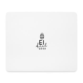ei feel good - Mousepad (Querformat) - Weiß - Vorne