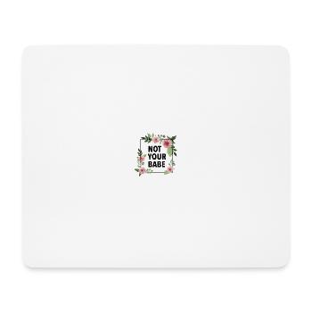 PasYourBabe - Mousepad (Querformat) - Weiß - Vorne