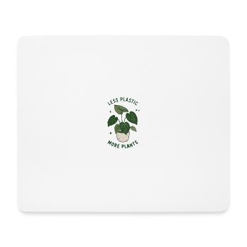 Less Plastic More Plants - Eco Friendly Sustainabl - Mouse Pad (horizontal) - white - Front