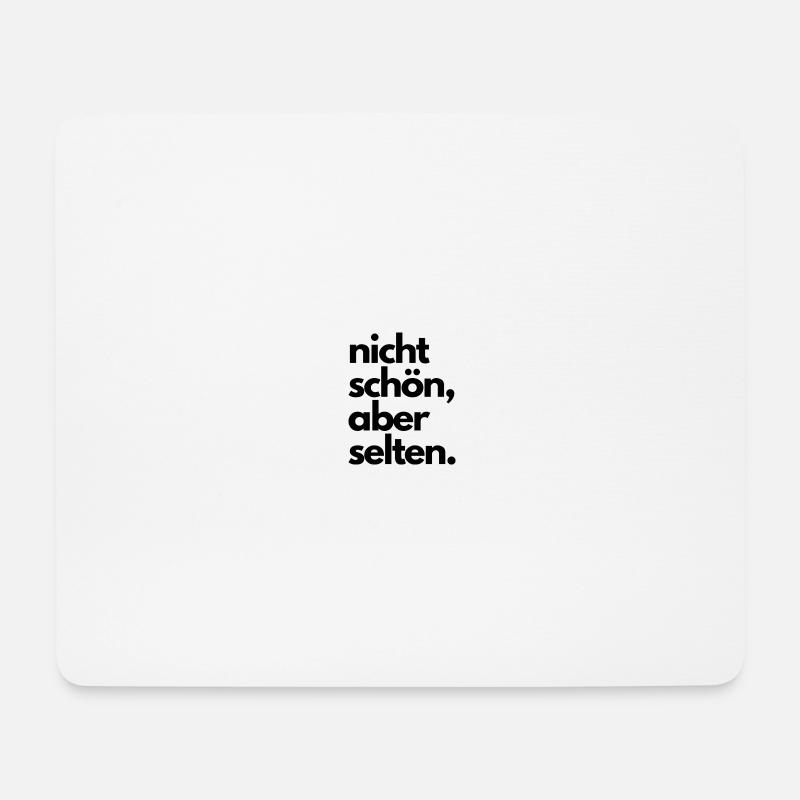 nicht schön aber selten - Mousepad (Querformat) - Weiß
