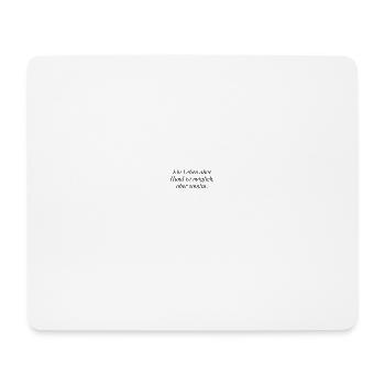 Ein Leben ohne Hund ist möglich, aber sinnlos. - Mousepad (Querformat) - Weiß - Vorne
