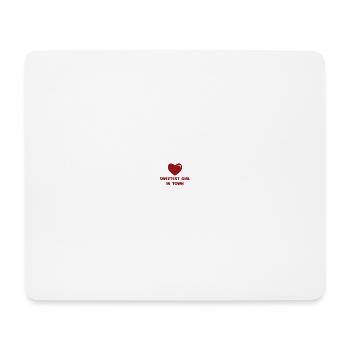 SWEETEST GIRL IN TOWN - Mousepad (Querformat) - Weiß - Vorne