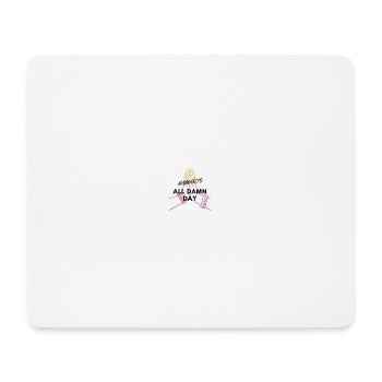 Namaste all damn day - Mousepad (Querformat) - Weiß - Vorne