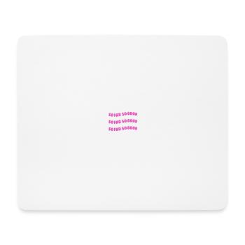 so far so good pink - Mouse Pad (horizontal) - white - Front