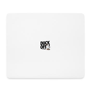 Duck Off - Funny Cartoon Duck with Attitude - Mouse Pad (horizontal) - white - Front