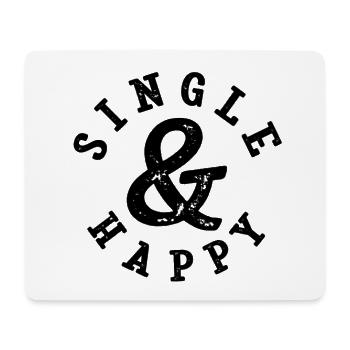 Single und Happy Witziger Single Spruch - Mousepad (Querformat) - Weiß - Vorne