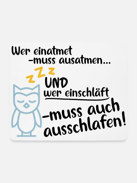 wer einatmet ausschlafen lustig Müde Schlaf Früh - Mousepad (Querformat) - Weiß