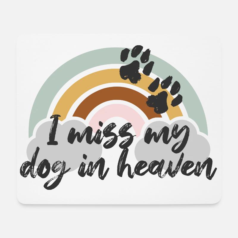 I miss my dog in heaven - Mousepad (Querformat) - Weiß