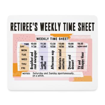 Zeitplan für Rentner - Entspannter Ruhestand - Mousepad (Querformat) - Weiß - Vorne