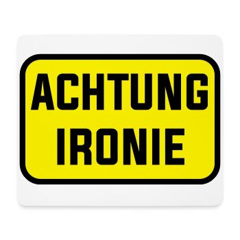 Achtung Ironie Humor Lustig Ironisch - Mousepad (Querformat) - Weiß - Vorne