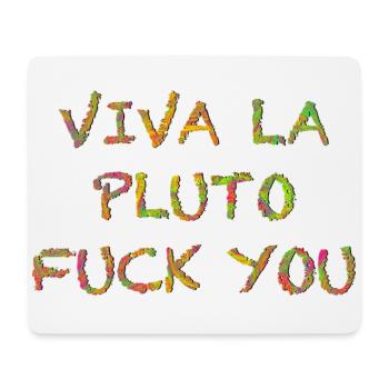 Es lebe la Pluto - Mousepad (Querformat) - Weiß - Vorne