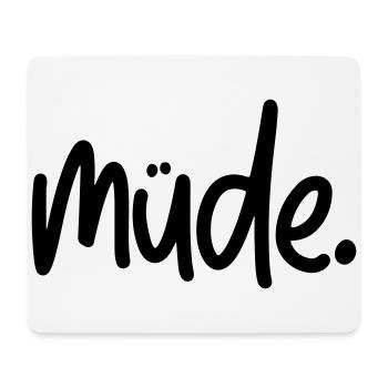 Müde - Mousepad (Querformat) - Weiß - Vorne