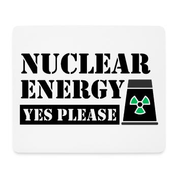 Kernkraft Ja Bitte - Pro Nachhaltige Energie - Mousepad (Querformat) - Weiß - Vorne