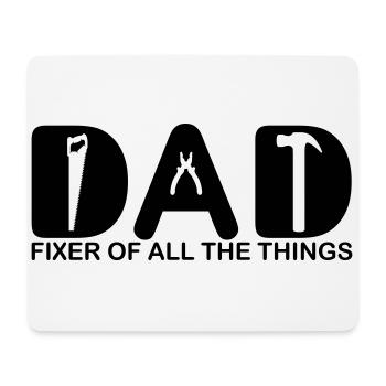 Papa. Fixierer aller Dinge. - Mousepad (Querformat) - Weiß - Vorne
