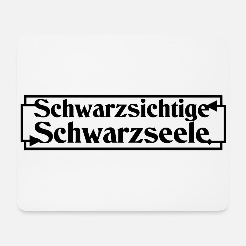 Schwarzsichtige Schwarzseele - Mousepad (Querformat) - Weiß