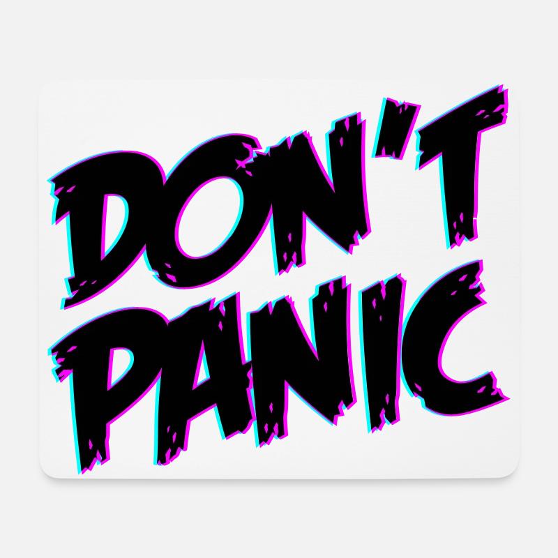Dont Panic Don´t Panic | Farben änderbar - Mousepad (Querformat) - Weiß
