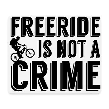Freeride is not a crime - Mousepad (Querformat) - Weiß - Vorne