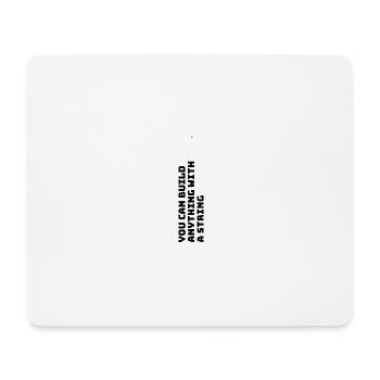 You can create everything .... - Mousepad (Querformat) - Weiß - Vorne