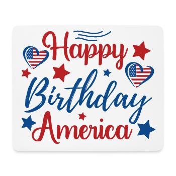 Happy Birthday America 4th of July Independence Day - Mouse Pad (horizontal) - white - Front