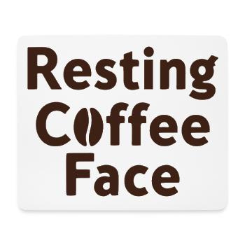 Resting Coffee Face Kaffeeliebe - Mousepad (Querformat) - Weiß - Vorne