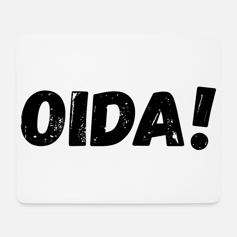 Oida OIDA! - Mousepad (Querformat) - Weiß