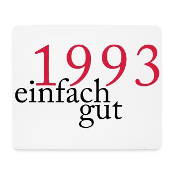Jahrgang 1993 geboren einfach gut - Mousepad (Querformat) - Weiß - Vorne