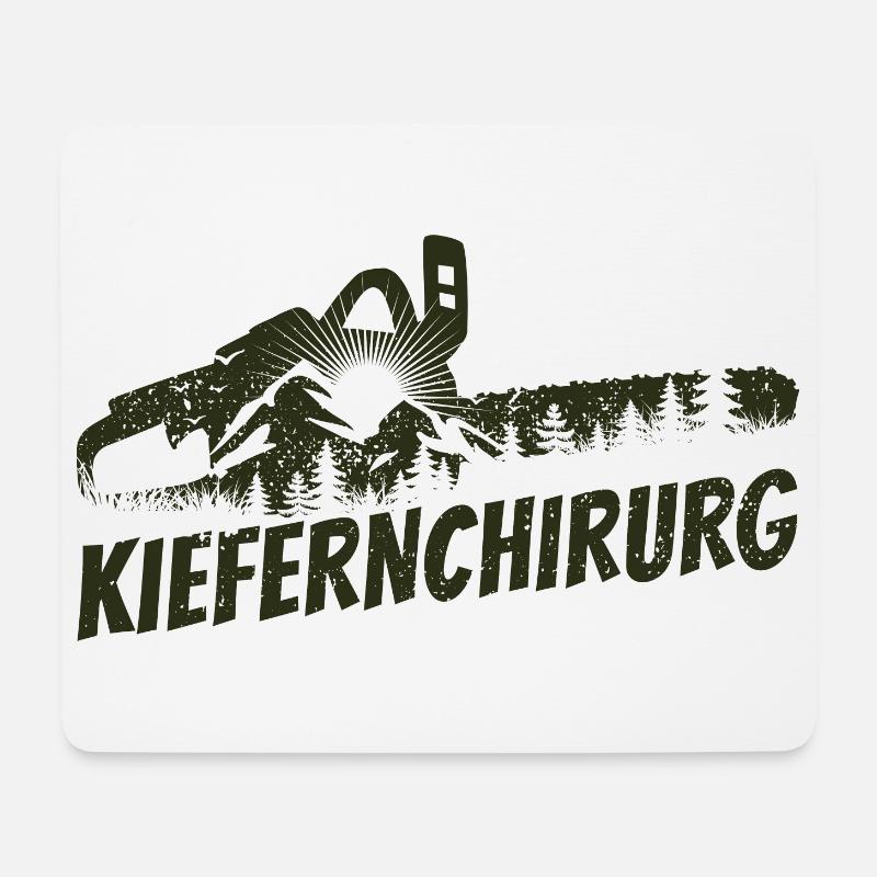 Kiefernchirurg - Holz machen - Kettensäge Wald - Mousepad (Querformat) - Weiß