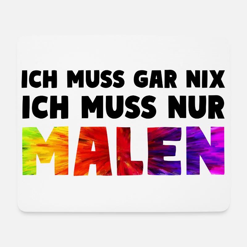 NUR MALEN Maler Kunst Spruch - Mousepad (Querformat) - Weiß