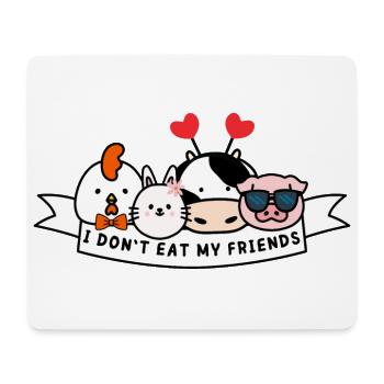 Friends no food Herbivore Vegan Animal Love - Mouse Pad (horizontal) - white - Front